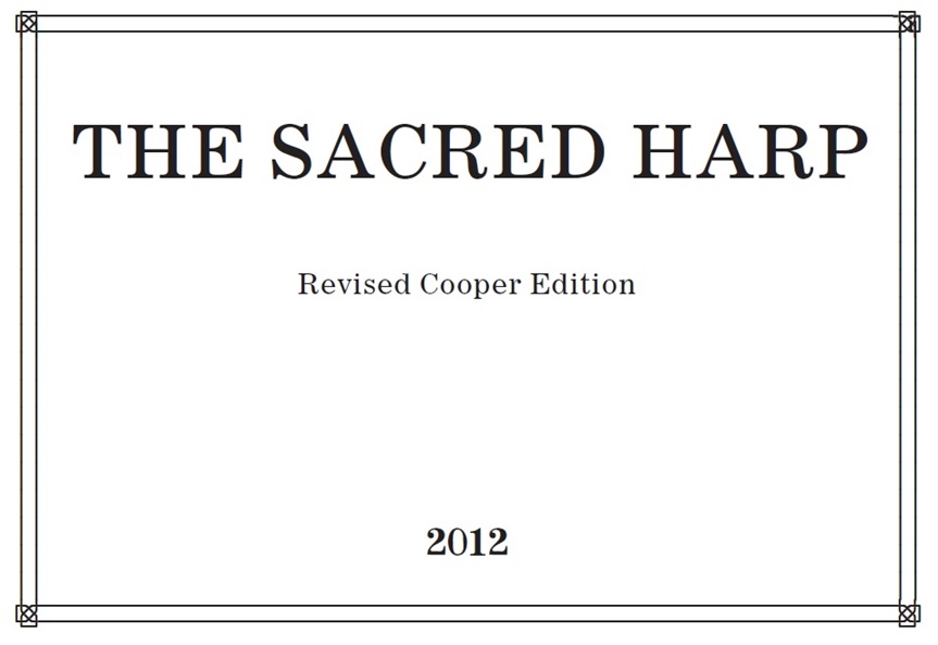 Title page for The Sacred Harp, 2012 Revised Cooper Edition